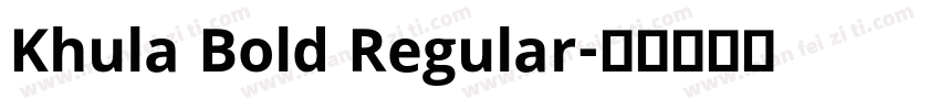 Khula Bold Regular字体转换
